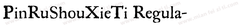 PinRuShouXieTi Regula字体转换
